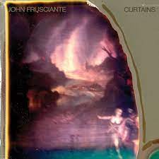 john frusciante curtains s and