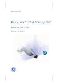 Kvicklab Cross Flow System Ge Healthcare Life Sciences