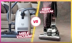 miele vs kirby vacuum cleaner battle