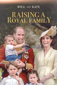 William & Kate: Raising a Royal Family (2022) - IMDb