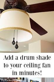 add a drum shade to a ceiling fan in