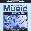 Definition of Music: Electric Blues