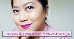 7 reasons why your makeup may look bad