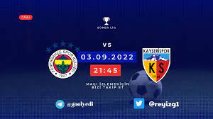 JUSTİN TV İZLE ) Fenerbahçe Kayserispor MAçı CAnlı izle,Fenerbahçe Maçı  izle,FB maç link