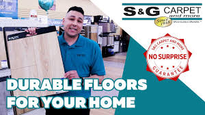 durable floors for your home s g