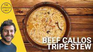 callos beef tripe stew you