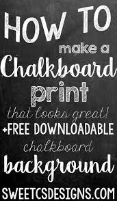 How To Make A Chalkboard Print Plus A Free Downloadable