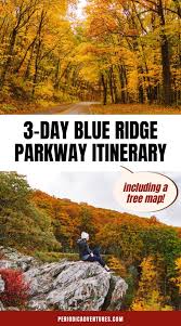 blue ridge parkway 3 day itinerary