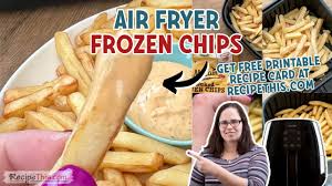air fryer frozen oven chips can the