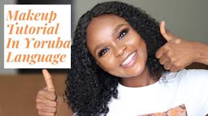 teach you makeup in yoruba age