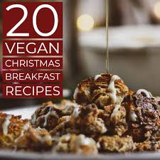 Made from egg whites and citrus juices, our version. 20 Healthy Vegan Christmas Breakfast Recipes Shane Simple