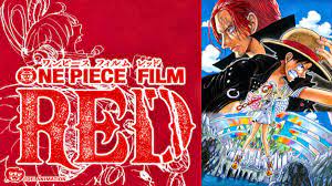 Une nouvelle Version de One Piece RED va sortir, Quels Changements seront  apportés ?