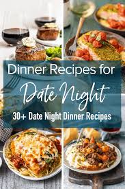 48 romantic dinner ideas for date night