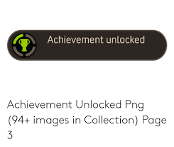 Download transparent achievement unlocked png for free on pngkey.com. Achievement Unlocked Achievement Unlocked Png 94 Images In Collection Page 3 Images Meme On Me Me