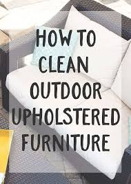 Clean Outdoor Upholstered Furniture