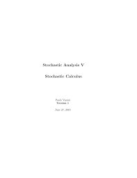 Stochastic calculus has important applications to mathematical finance. Pdf Stochastic Analysis V Stochastic Calculus