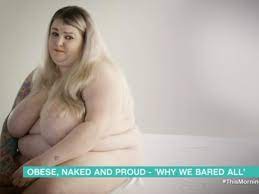 Obese, naked and proud' woman causes outrage with strange body positivity  message by claiming there's more empathy to underweight girls - Mirror  Online