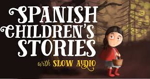 spanish children s stories the