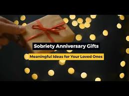 sobriety anniversary gifts meaningful