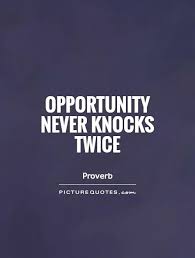 Opportunity knocks all the time, but you have to be ready for it. 60 Famous Opportunity Quotes And Sayings
