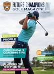 Future Champions Golf April 2021 Issue by Chris Smeal - Issuu