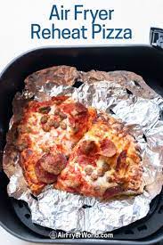 how to reheat pizza in air fryer in 5