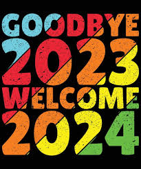 o new year 2024 goodbye 2023