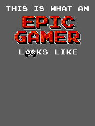 You can use what you make as an icon, and you can edit it too. This Is What An Epic Gamer Looks Like Epic Gamer For Men Women Kids Player Video Games Computer Co Digital Art By Crazy Squirrel