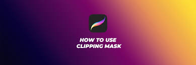how to use clipping mask in procreate