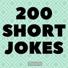 200 short jokes for a quick laugh 2024