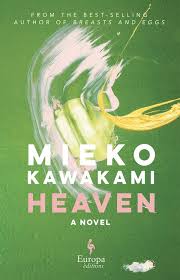 heaven by mieko kawakami goodreads