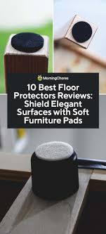 10 best floor protectors reviews