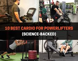 10 best cardio for powerlifters