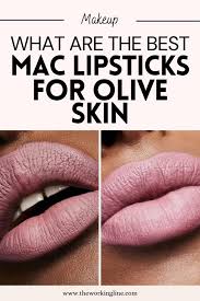 16 best mac lipsticks for olive skin