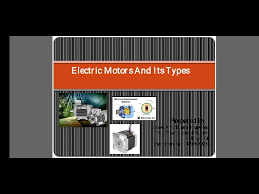 ppt presentation on electric motor and