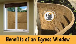 The Benefits Of An Egress Window