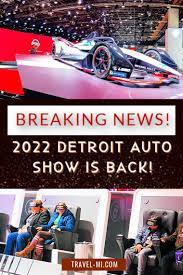 2022 detroit international auto show is