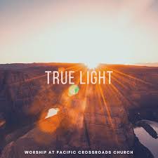 True Light Ep Album Cover By Worship At Pacific Crossroads