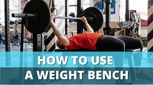 how to use a weight bench 3 main rules