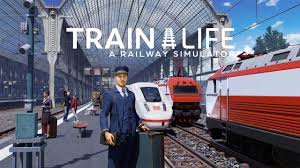 train life a railway simulator lets