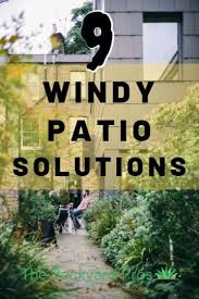 9 Windy Patio Solutions Block The