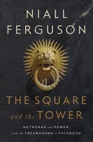 The Square And The Tower Networks And Power From The