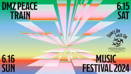 DMZ Peace Train Music Festival 2024