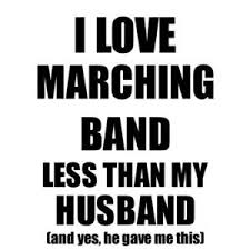 Show them you know them, and celebrate your shared sense of humour with all kinds of. Marching Band Husband Funny Valentine Gift Idea For My Hubby From Wife I Love Digital Art By Funny Gift Ideas