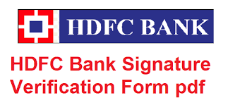hdfc bank signature verification form
