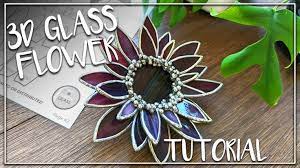 3d Flower Stained Glass Tutorial How