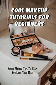 cool makeup tutorials for beginners