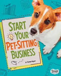 Start Your Pet Sitting Business Capstone Library