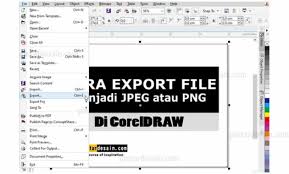 Maybe you would like to learn more about one of these? Cara Export File Coreldraw Pintardesain Com