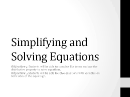 Simplifying And Solving Equations Steps